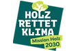 Holz rettet Klima